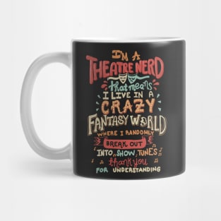 Theatre Nerd Mug